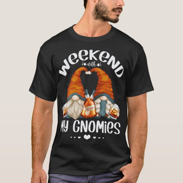 Funny Weekend Gnomes Bourbon Lover Niedliche Gnome T-Shirt (Vorderseite)