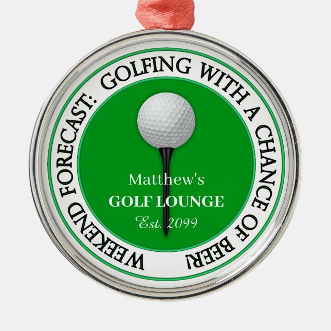 Funny Weekend Golf Lounge / Bar Ornament Aus Metall (Vorne)