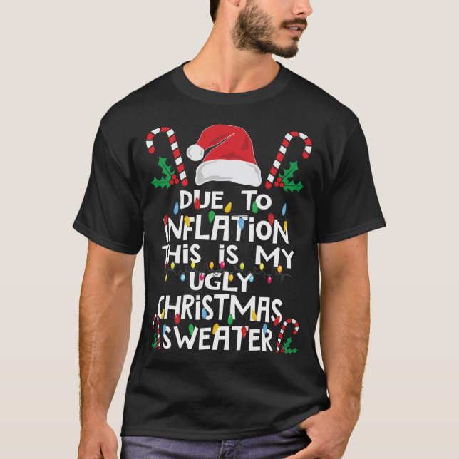 Funny wegen Inflation Ugly Weihnachtssüßer T-Shirt (Vorderseite)