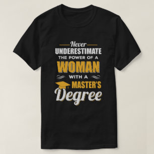 Funny Weibchen mit Master Degree Abschluss Geschen T-Shirt