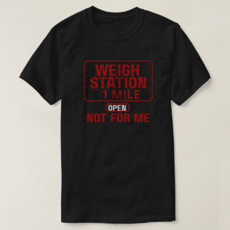Funny Weigh Station 2,5 km offen für mich Männer T-Shirt
