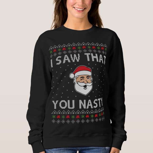 Funny Weihnachten sah ich, dass Sie Weihnachten Ek Sweatshirt (Vorderseite)