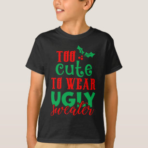 Funny Weihnachten Weihnachten zu Niedlich, um zu t T-Shirt