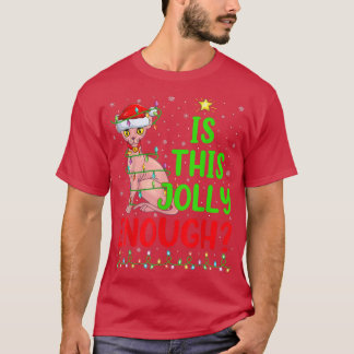 Funny Weihnachtsbaum ist dieser Jolly genug Sphyn  T-Shirt