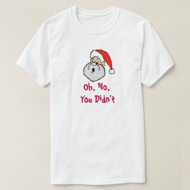 Funny Weihnachtsmann Du bist ein tolles Weihnachts T-Shirt (Design vorne)