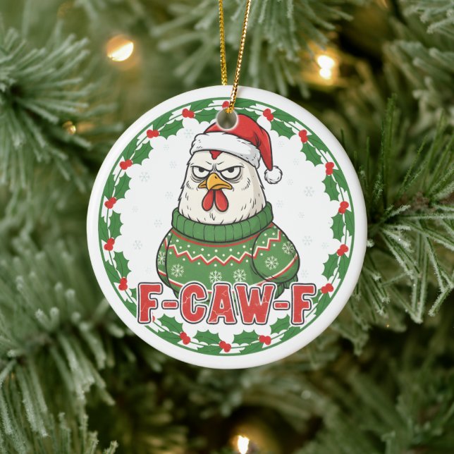 Funny Weird Chicken F-CAW-F Holiday FCawF Keramik Ornament (Baum)
