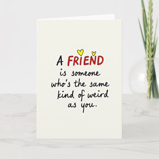 Funny Weird Friend Card Karte (Vorderseite)