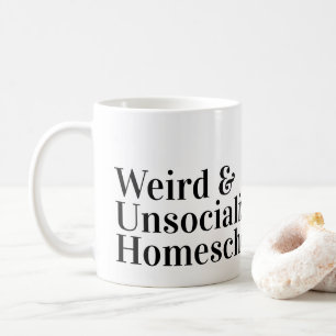 Funny Weiß und unsozialisierte Homeschool-Mama ode Kaffeetasse