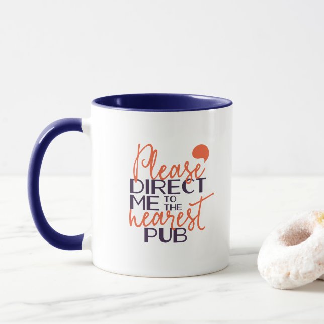 Funny weist mich bitte in den nächsten Pub Tasse (Mit Donut)