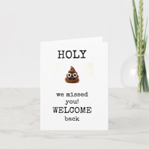 Funny Welcome Back Card Karte