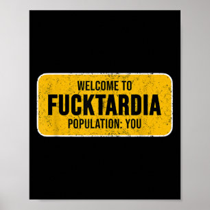 Funny Welcome Willkommen bei Fortardia Sy Sarcasti Poster