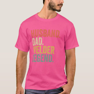 Funny Welder dad Husband Vater Welder Legend Vinta T-Shirt