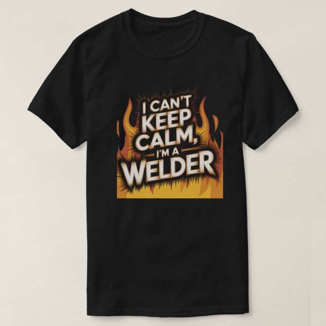 Funny Welding Zitat T-Shirt (Design vorne)