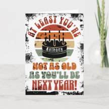 Funny, wenigstens bist du nicht. Gefaltete Grußkar