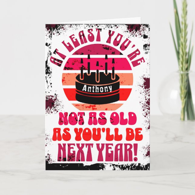 Funny, wenigstens bist du nicht. Gefaltete Grußkar Karte (Vorderseite)