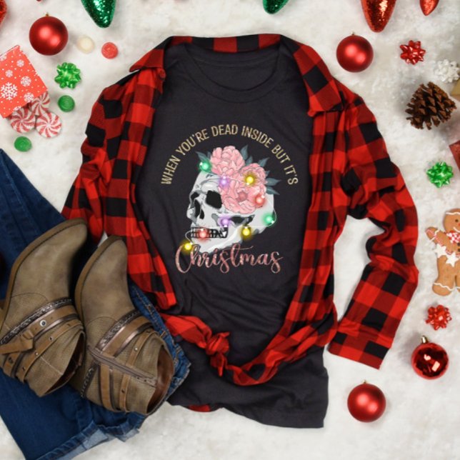 Funny, wenn du im Inneren tot bist, aber es ist We T-Shirt (Von Creator hochgeladen)