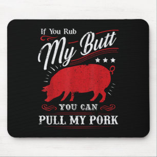 Funny, wenn du mir den Hintern abholst, kannst du  Mousepad
