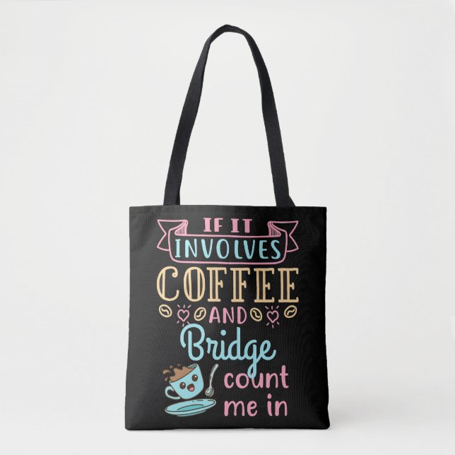 Funny, wenn es Kaffee und Bridge beinhaltet (Vorderseite)