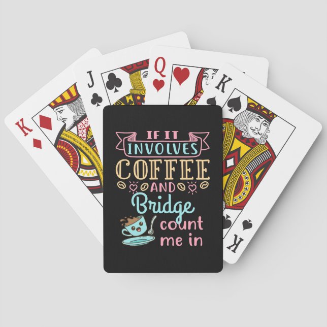 Funny, wenn es Kaffee und Bridge beinhaltet Spielkarten (Rückseite)
