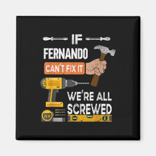 Funny, wenn Fernando Cant Fix kann es Handyman Car Magnet