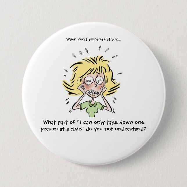 Funny, wenn Gerichtsberichterstatter angreifen Button (Vorderseite)