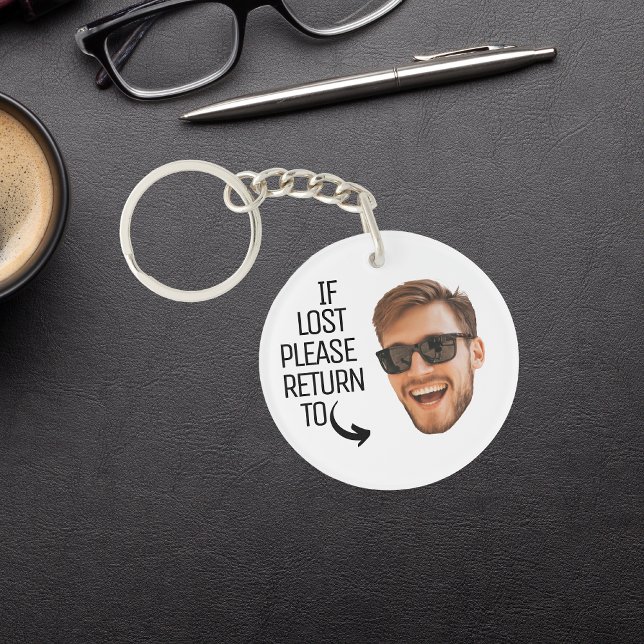 Funny, wenn verloren kehren zu Männern Gesicht Fot Schlüsselanhänger (Funny If Lost Return To Men Face Photo Keychain
)