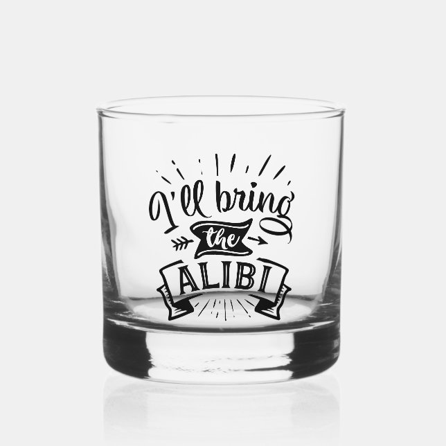 Funny werde ich bringen Alibi Whiskyglas (Vorderseite)