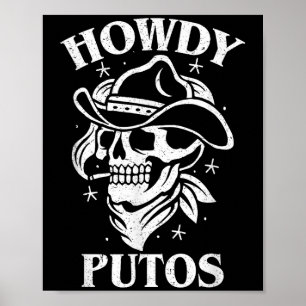Funny Western Cowboy Skull Geschenk - Hola Putos S Poster