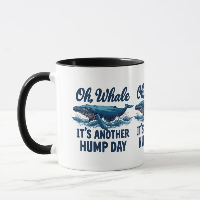 Funny Whale Pun "Oh Whale" Hump Day Design Tasse (Links)