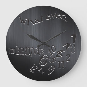 Funny Whatever I'm Late Dark Brushed Metal Große Wanduhr