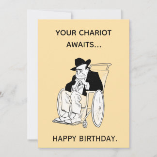 Funny Wheelchair Chariot Awaits Happy Birthday Car Einladung