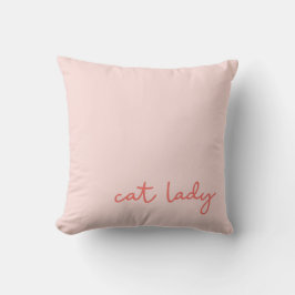 Funny Whimsical Cat Lady Zitat in Pink Kissen