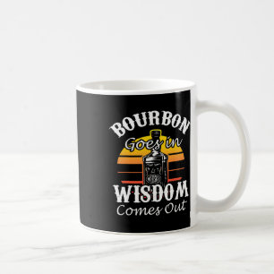 Funny Whiskey Bourbon Drink Geschenk für Whisky Fa Kaffeetasse