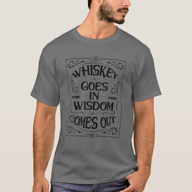 Funny Whiskey Scotch Lover Drinker Bourbon Drinkin T-Shirt (Vorderseite)