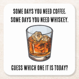 Funny Whiskey Tumbler - Kaffee oder Whiskey? Rechteckiger Pappuntersetzer