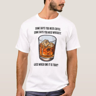 Funny Whiskey Tumbler - Kaffee oder Whiskey? T-Shirt