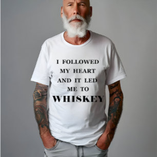 Funny Whisky zitiert Spaß Whiskey Redewendungen T-Shirt