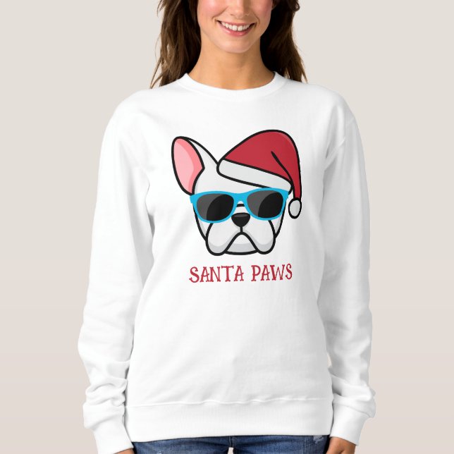 Funny White Frenchie Santa Paws Weihnachten Sweatshirt (Vorderseite)