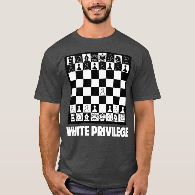Funny White Privilege Schach T-Shirt (Vorderseite)