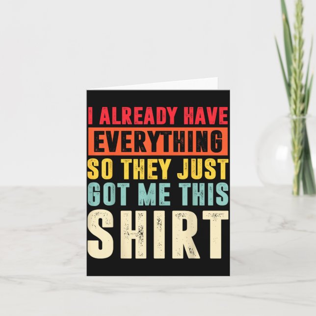 Funny Who Has Everything For Adults Under 15 20  Karte (Vorderseite)