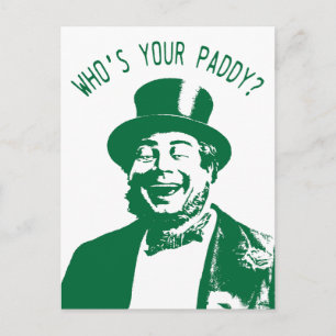 Funny Who is Your Paddy Irish St Patricks Day Postkarte