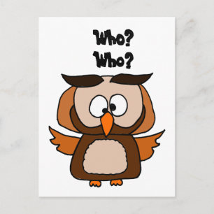 Funny Who Owl Cartoon Postkarte