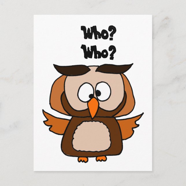 Funny Who Owl Cartoon Postkarte (Vorderseite)