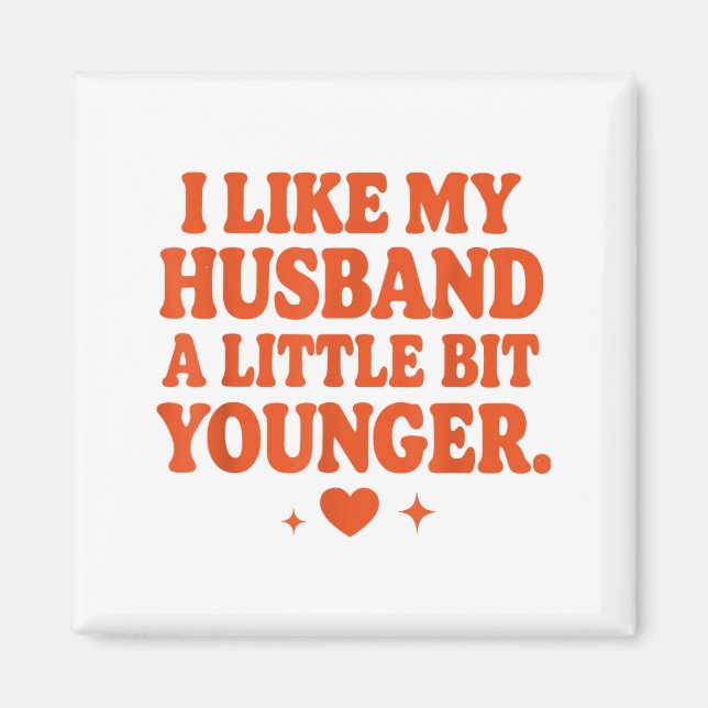 Funny Wife Husband I Like My Husband A Little Bit  Magnet (Vorne)