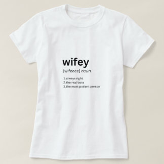 Funny Wifey Definition Tshirt