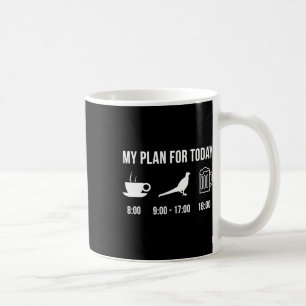 Funny Wild Pheasant Jagd Jäger Mein Plan für Tod Kaffeetasse