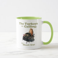 Funny Wild Turkey Junting Quote Tasse