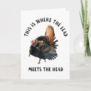 Funny Wild Turkey Zitat zur Jagd Karte