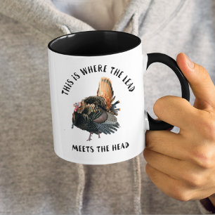 Funny Wild Turkey Zitat zur Jagd Tasse