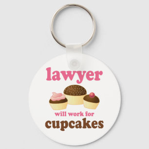 Funny Will Work for Cupcakes Lawyer Schlüsselanhänger